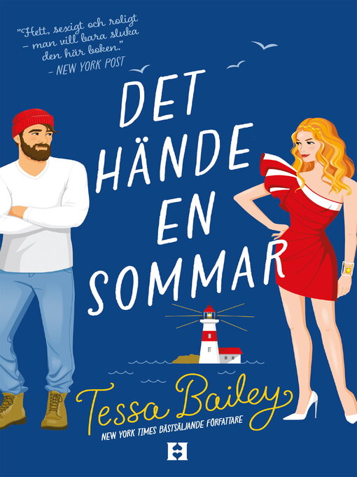 Titeldetaljer för Det hände en sommar av Tessa Bailey - Tillgänglig